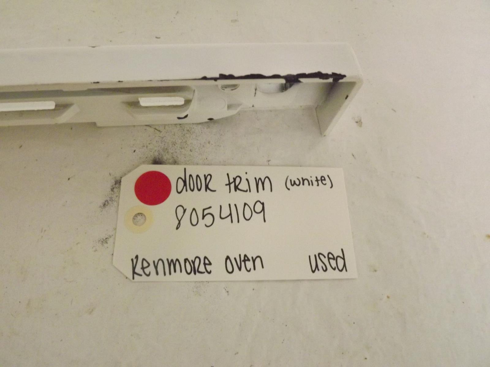 Kenmore Oven 8054109 Door Trim Used Kenmore Oven 8054109 Door Trim Used